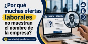 ¿Por qué muchas ofertas laborales no muestran el nombre de la empresa?